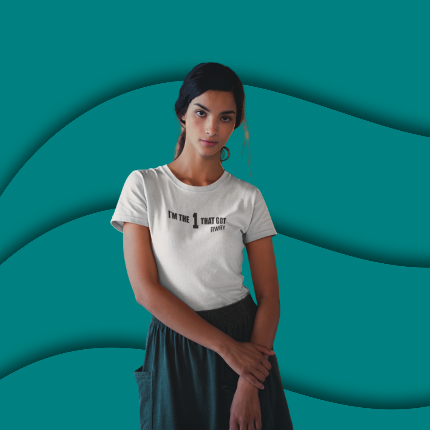 I'M THE 1 THAT GOT AWAY - T-Shirt + FREE Bracelet